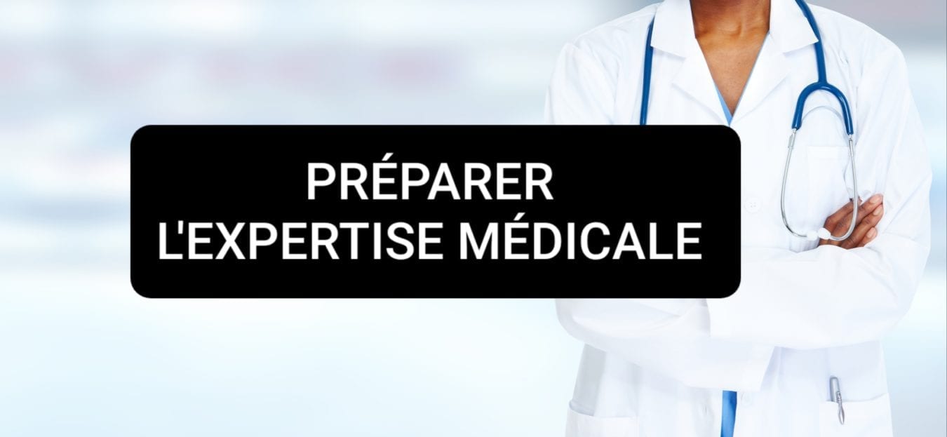 préparation expertise médicale