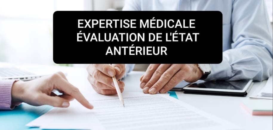 évaluation de l'état antérieur victime