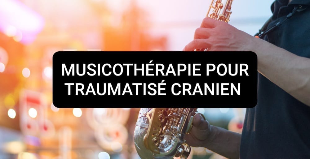 musique pour traumatisé cranien